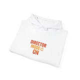 Director Mode On Hoodie