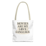 Movies Are My Love Language Tote Bag