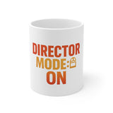 Director Mode ON Coffee Mug