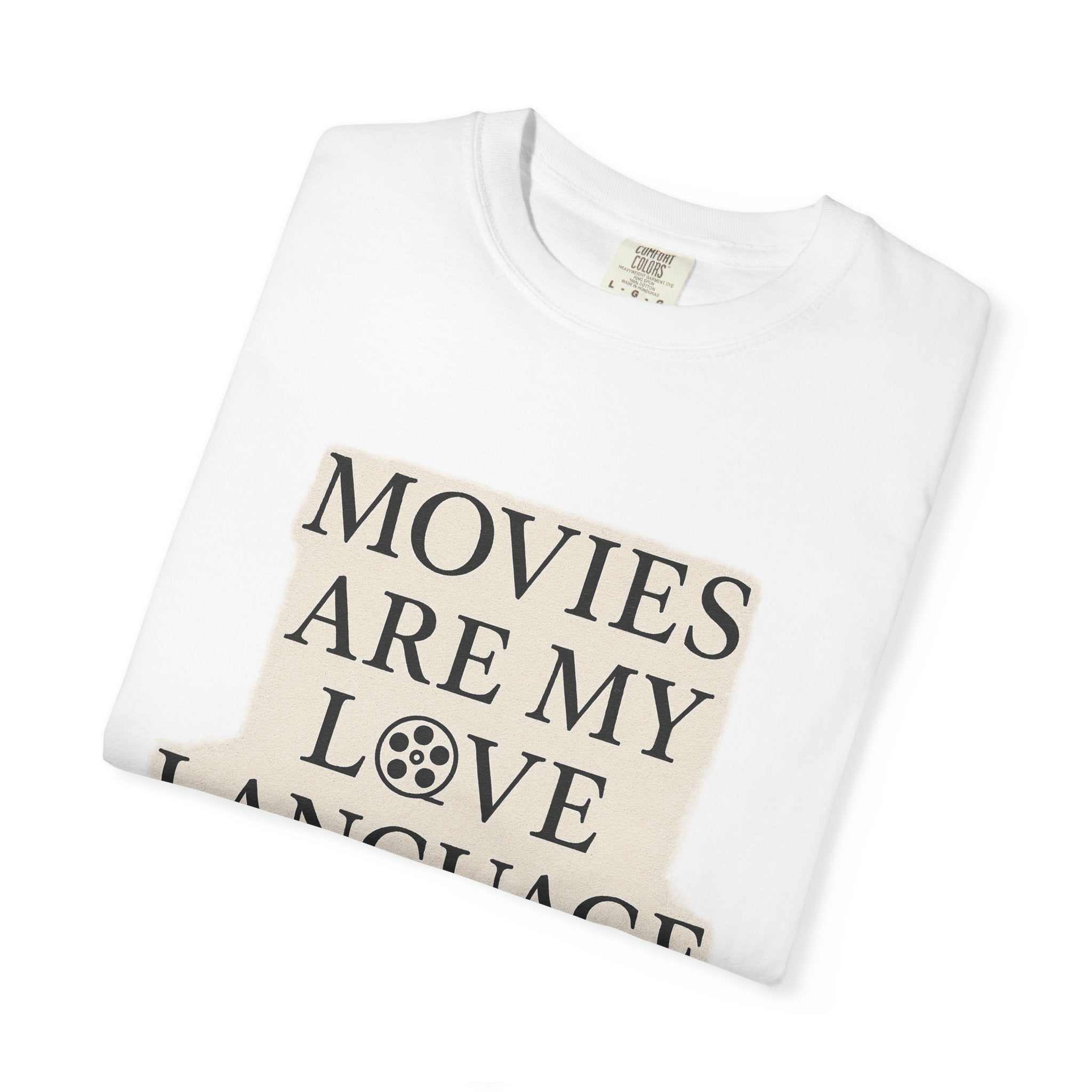 Movies Are My Love Language T-Shirt