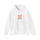 Spoiler Alert: I Love Movies Hoodie