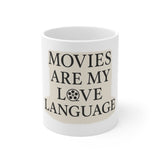 Movies Are My Love Language Mug